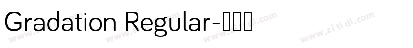 Gradation Regular字体转换